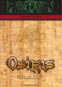 Osiris - O Deus do Egito