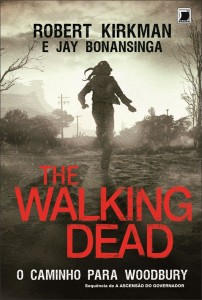 Livro "The Walking Dead: O Caminho para Woodbury"
